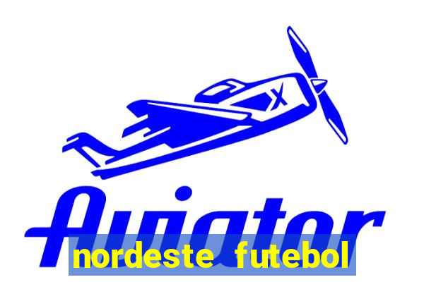 nordeste futebol vip net